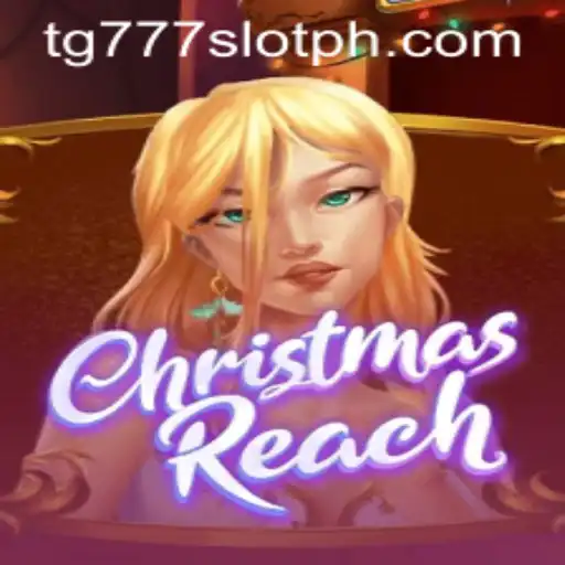 Unveiling the Magic of ChristmasReach and the Thrill of tg777 Slot