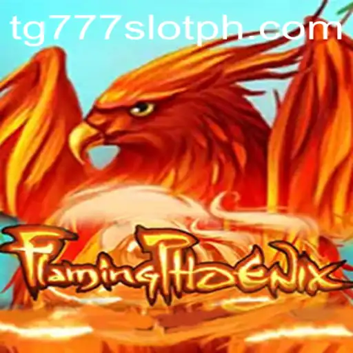 Experience the Adventure of FlamingPhoenix in tg777 Slot