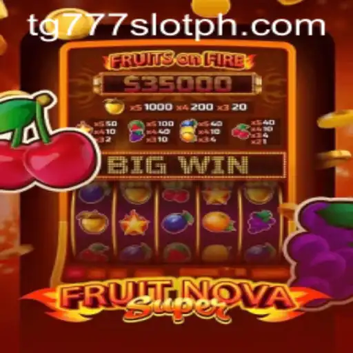 Exploring the Exciting World of FruitNovaSuper: A Deep Dive into the tg777 Slot Game