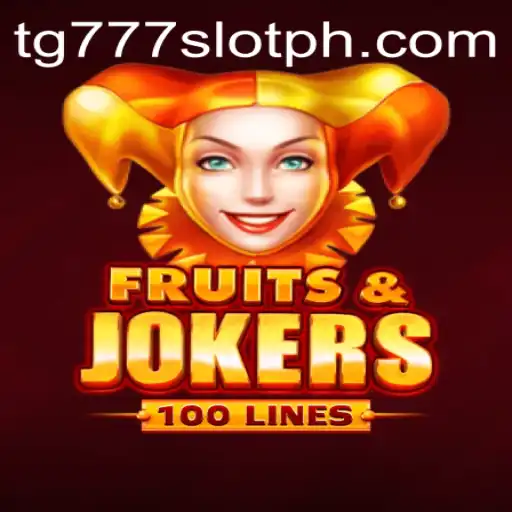 Exploring the Exciting World of FruitsAndJokers100 and TG777 Slot