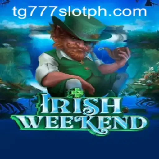 Exploring the Thrills of IrishWeekend and the tg777 Slot Experience