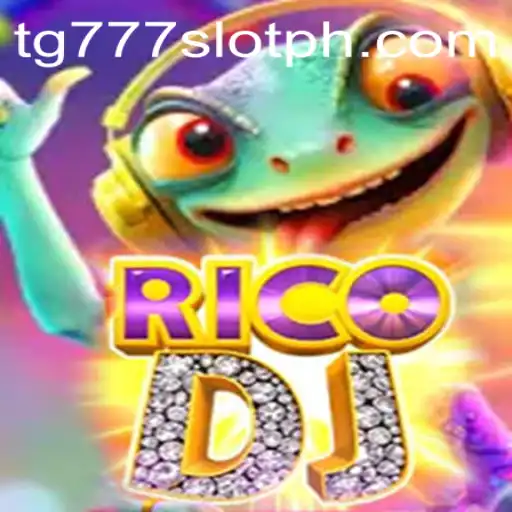 RicoDJ: The Thrilling World of tg777 Slot