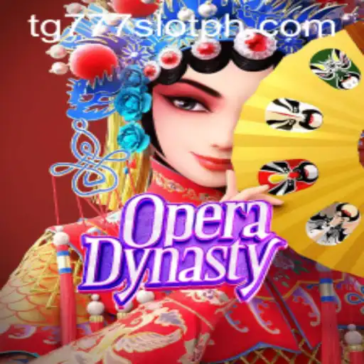 Exploring the World of OperaDynasty and the Intriguing Appeal of tg777 Slot