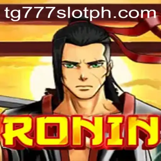 Exploring the Thrilling World of Ronin: A Unique TG777 Slot Adventure