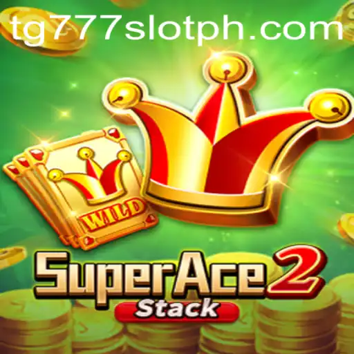 Exploring SuperAce2 and tg777 Slot: A Comprehensive Guide