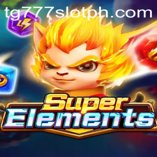 SuperElements and TG777 Slot: An Exciting Fusion of Gameplay and Strategy